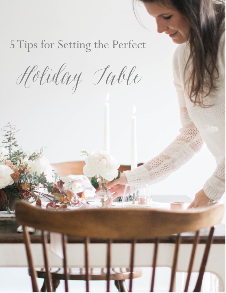 TIps for Setting the Perfect Holiday Table | The Day's Design